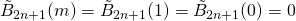 {\tilde{B}}_{2n+1} (m) = {\tilde{B}}_{2n+1} (1) = {\tilde{B}}_{2n+1} (0) = 0