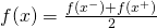 f(x) = \frac{f(x^{-}) + f(x^{+})}{2}